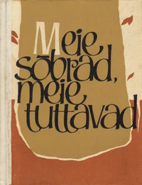 Meie sõbrad, meie tuttavad