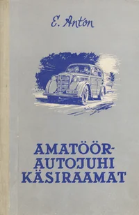 Amatöör-autojuhi käsiraamat
