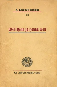 Weli Henn. Hennu weli