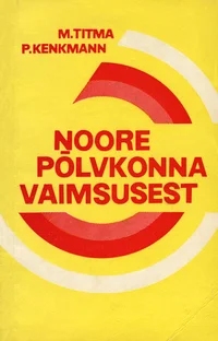 Noore põlvkonna vaimsusest