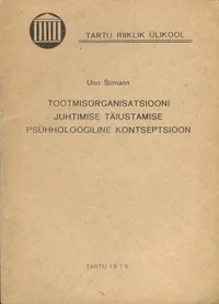 Tootmisorganisatsiooni juhtimise täiustamise psühholoogiline kontseptsioon