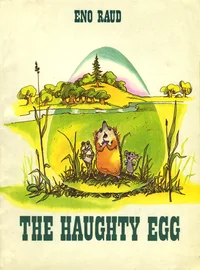 The haughty egg