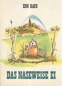 Das naseweise Ei