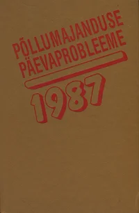 Põllumajanduse päevaprobleeme 1987
