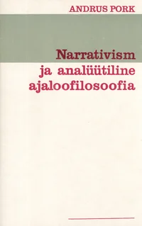 Narrativism ja analüütiline ajaloofilosoofia