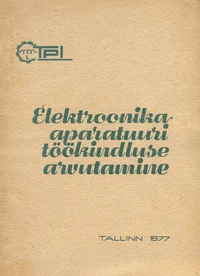 Elektroonikaaparatuuri töökindluse arvutamine