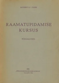 Raamatupidamise kursus. Põhialused