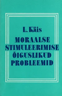 Moraalse stimuleerimise õiguslikud probleemid