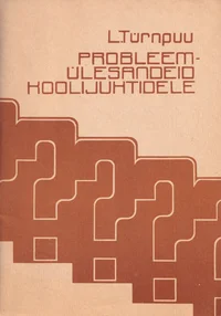 Probleemülesandeid koolijuhtidele