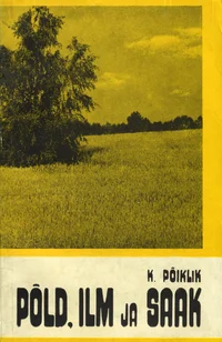 Põld, ilm ja saak