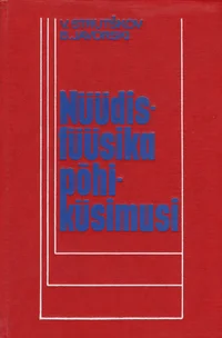 Nüüdisfüüsika põhiküsimusi