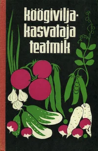 Köögiviljakasvataja teatmik