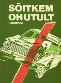 Sõitkem ohutult