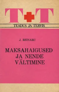 Maksahaigused ja nende vältimine