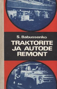 Traktorite ja autode remont