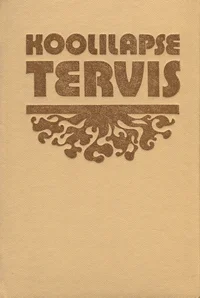 Koolilapse tervis