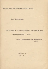 Loodusega tutvustamise metoodikast koolieelses eas