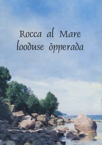 Rocca al Mare looduse õpperada P 1999