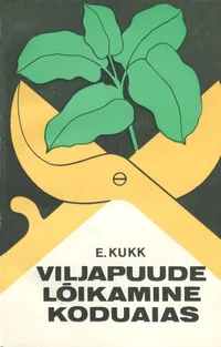 Viljapuude lõikamine koduaias