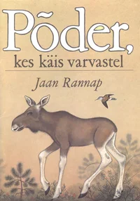 Põder, kes käis varvastel
