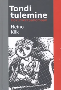Tondi tulemine