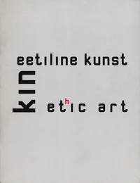 Kineetiline kunst. Kinethic art