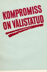 Kompromiss on välistatud