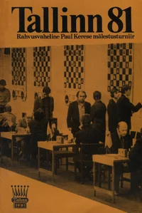Rahvusvaheline Paul Kerese mälestusturniir Tallinn 81