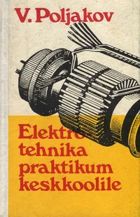 Elektrotehnika praktikum keskkoolile