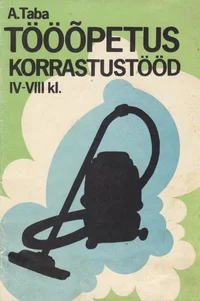 Tööõpetus IV-VIII klassile