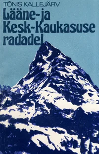 Lääne- ja Kesk-Kaukasuse radadel