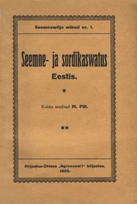 Seemne- ja sordikaswatus Eestis
