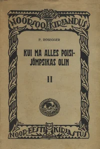 Kui ma alles poisijõmpsikas olin