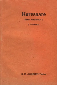 Tervismuda- ja mere-kuurort Kuresaare. Schlamm- und Seebad Arensburg