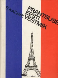 Prantsuse-eesti vestmik. Guide de conversation français- estonien