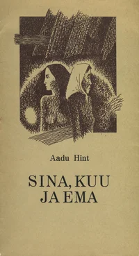 Sina, kuu ja ema