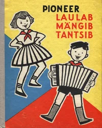 Pioneer laulab, mängib, tantsib