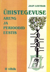 Ühistegevuse areng ja perioodid Eestis