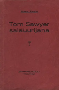 Tom Sawyer salauurijana