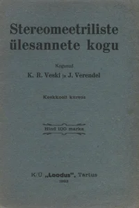 Stereomeetriliste ülesannete kogu