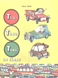 Tiiu, Tõnu, Tuks ja tänav