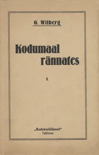 Kodumaal rännates