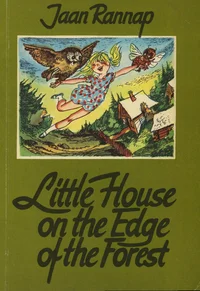 Little house on the edge of the forest