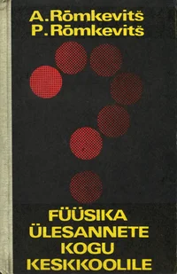 Füüsika ülesannete kogu keskkoolile