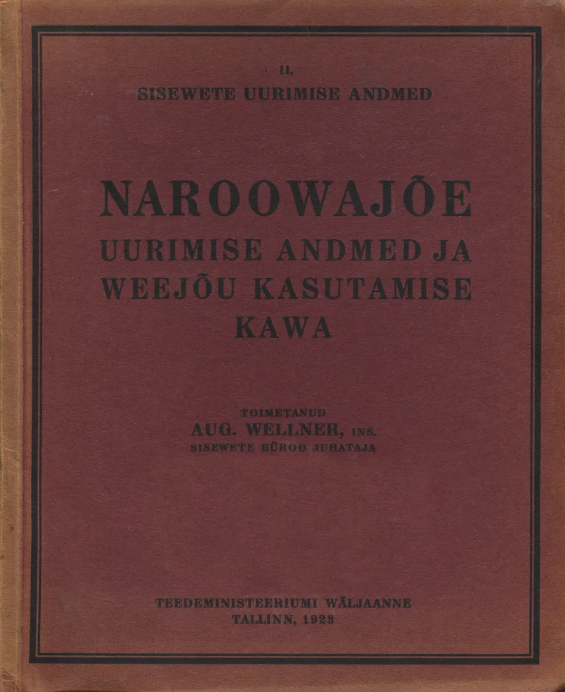 Naroowajõe uurimise andmed ja weejõu kasutamise kawa