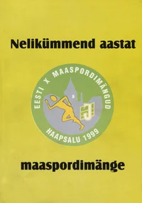 Nelikümmend aastat maaspordimänge