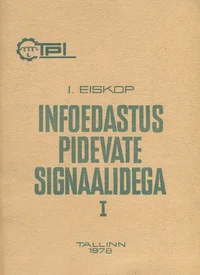 Infoedastus pidevate signaalidega