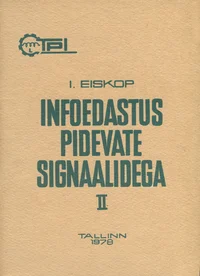 Infoedastus pidevate signaalidega