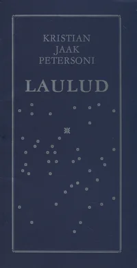 Kristian Jaak Petersoni laulud