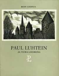 Paul Luhtein ja tema looming